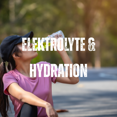 💧 Elektrolyte & Hydration