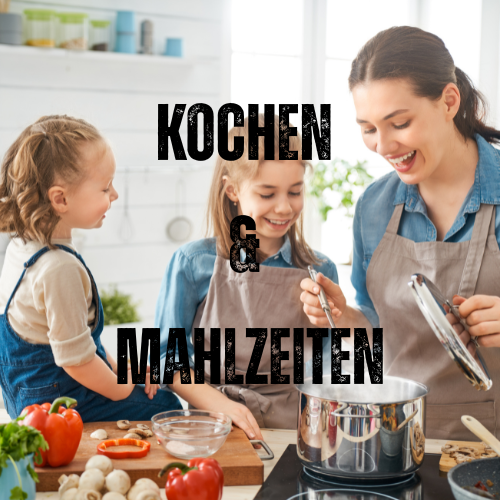 🍽️ Kochen & Mahlzeiten